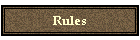 Rules